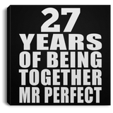 27th Anniversary 27 Years Of Being Mr Perfect - Canvas Square