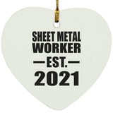 Sheet Metal Worker Established EST. 2021 - Heart Ornament