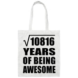 104th Birthday Square Root of 10816 Years of Being Awesome - Tote Bag White