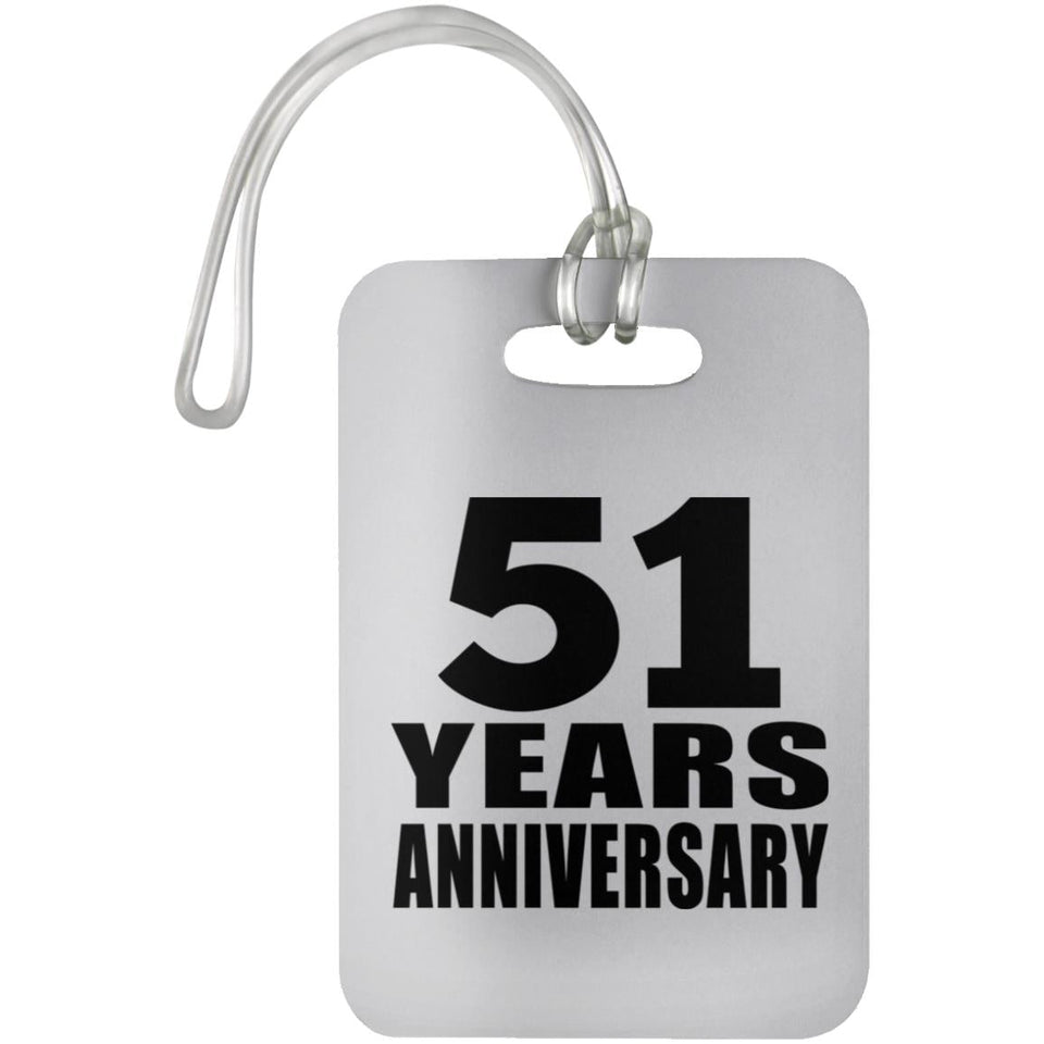 51st Anniversary 51 Years Anniversary - Luggage Bag Tag