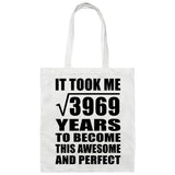 63rd Birthday Took Square Root of 3969 Years To Awesome - Tote Bag White