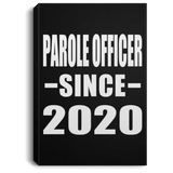 Parole Officer Since 2020 - Canvas Portrait