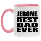 Jerome Best Dad Ever - 11oz Accent Mug Pink