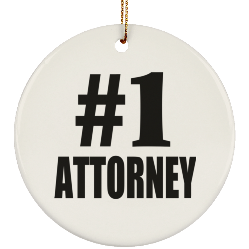 Number One #1 Attorney - Circle Ornament