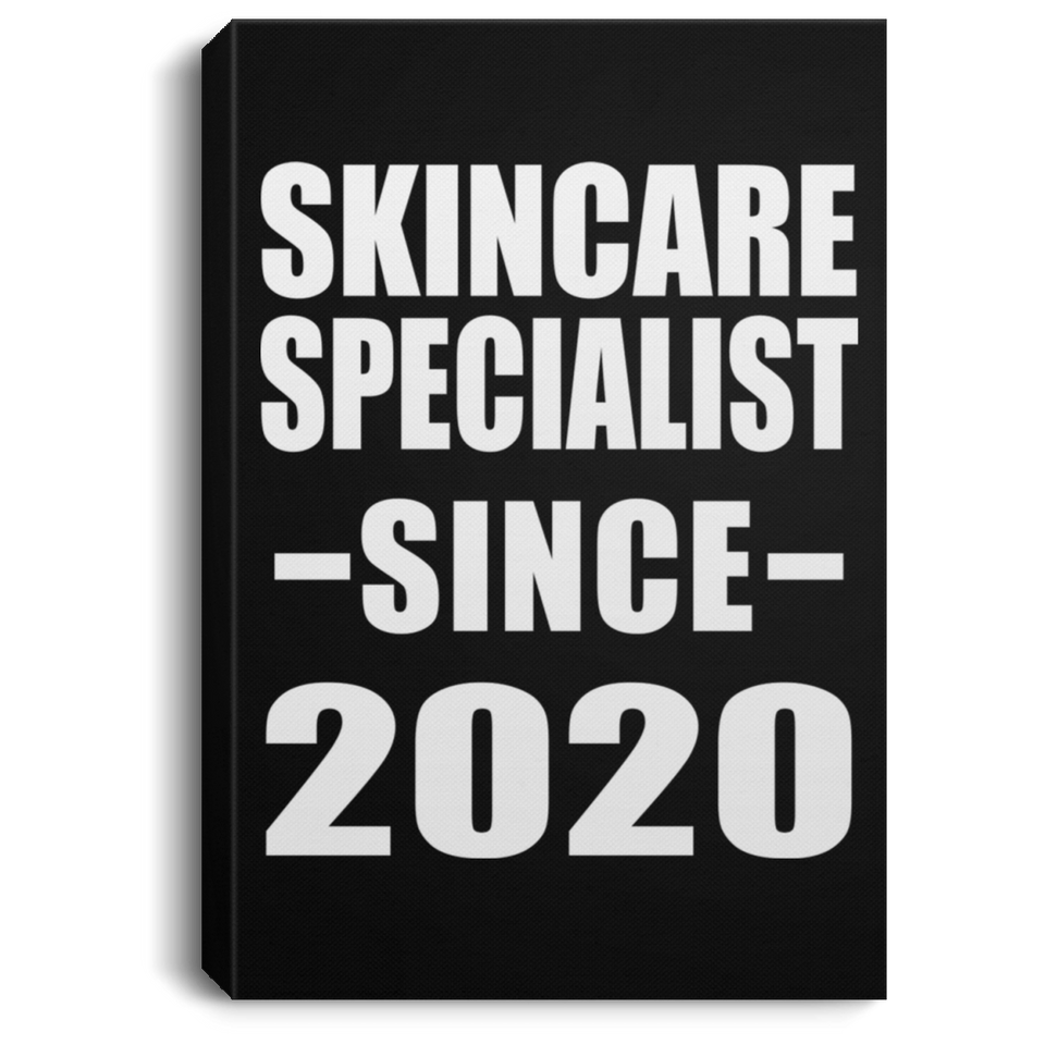 Skincare Specialist Since 2020 - Canvas Portrait