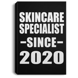 Skincare Specialist Since 2020 - Canvas Portrait