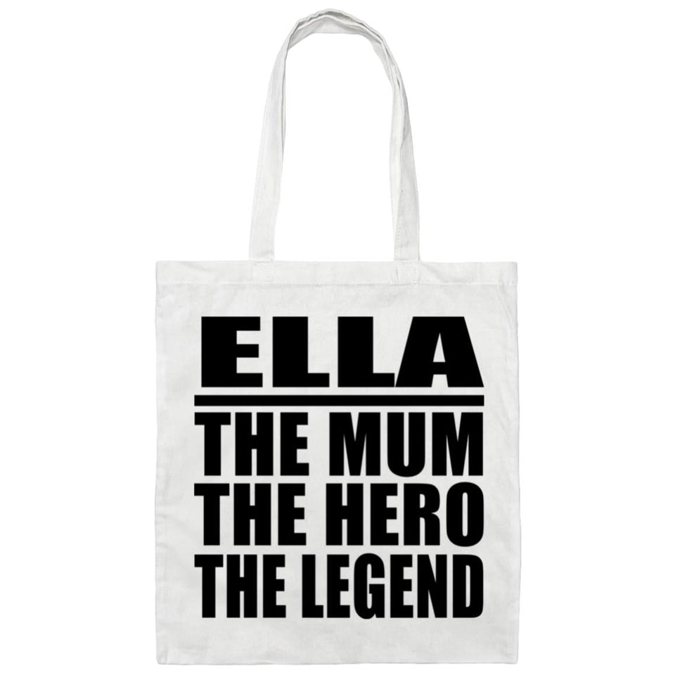 Ella The Mum The Hero The Legend - Tote Bag White