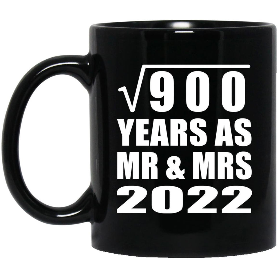 30th Anniversary Square Root of 900 Years As Mr & Mrs 2022 - 11oz Coffee Mug Black