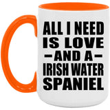 All I Need Is Love And A Irish Water Spaniel - 15oz Accent Mug Orange