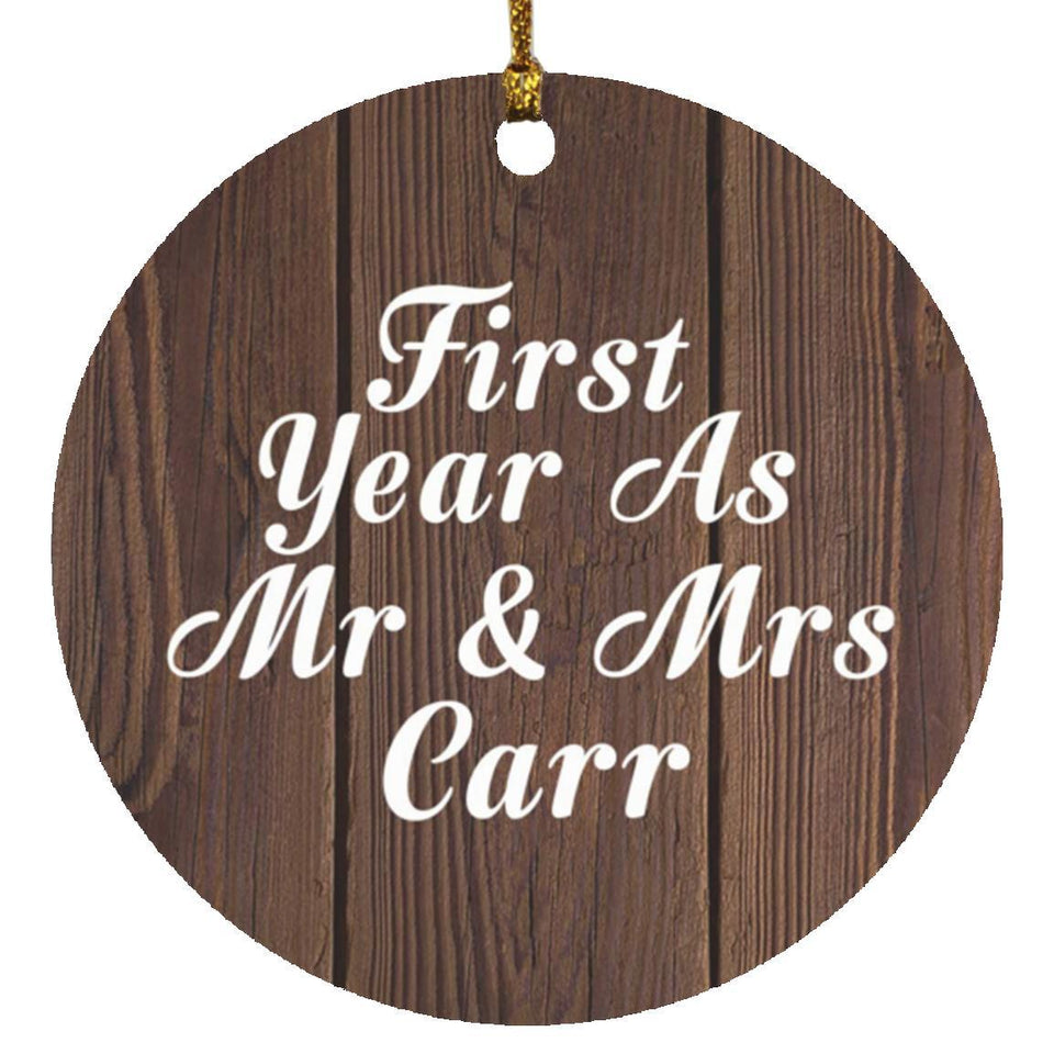 First Year As Mr & Mrs Carr - Circle Ornament D