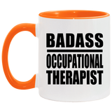 Badass Occupational Therapist - 11oz Accent Mug Orange