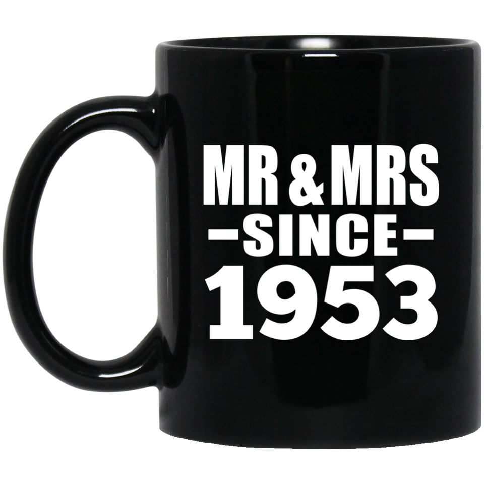 71st Anniversary Mr & Mrs Since 1953 - 11 Oz Coffee Mug Black