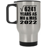 79th Anniversary Square Root of 6241 Years As Mr & Mrs 2022 - Silver Travel Mug