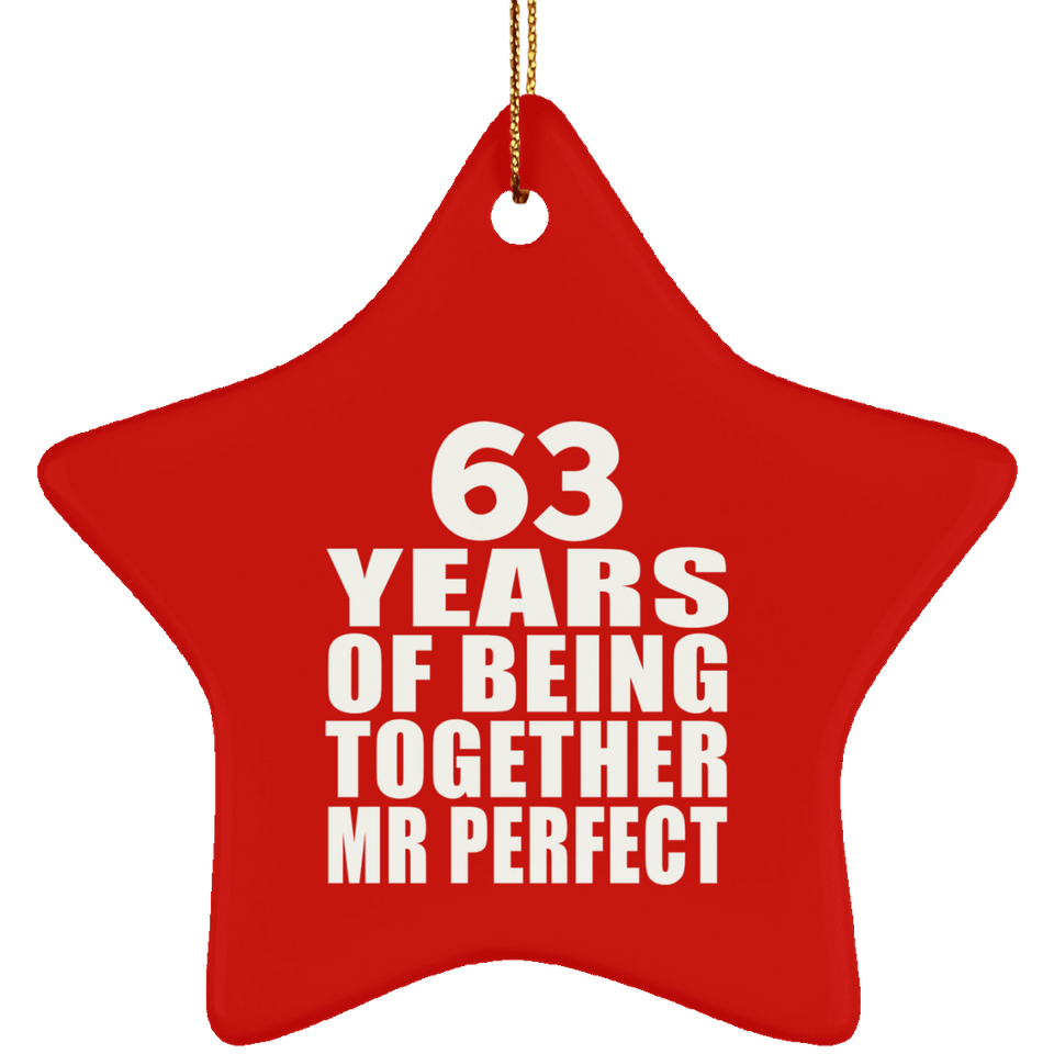 63rd Anniversary 63 Years Of Being Mr Perfect - Star Ornament