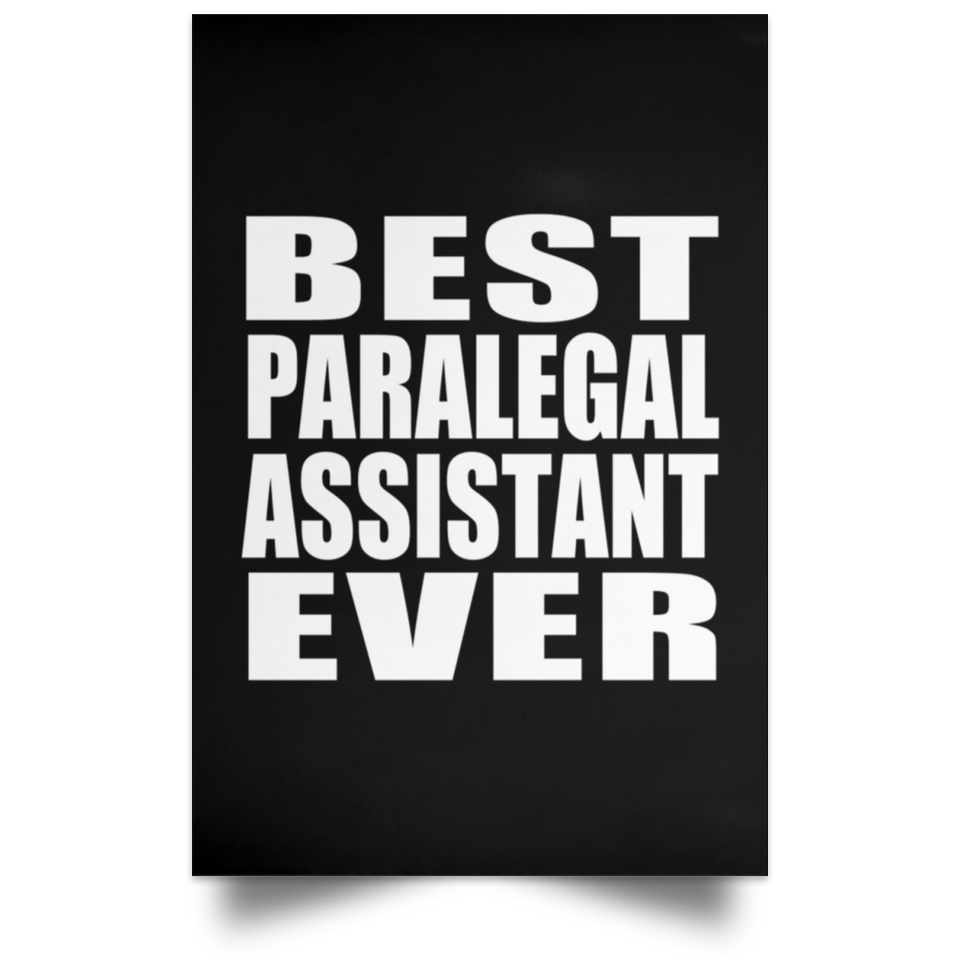 Best Paralegal Assistant Ever - Poster Portrait
