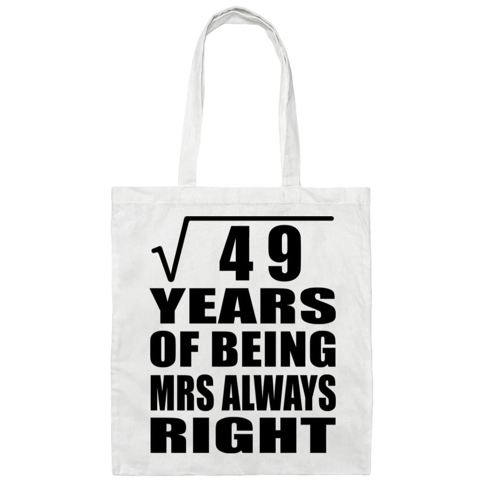 7th Anniversary Square Root of 49 Years Mrs Always Right - Tote Bag White
