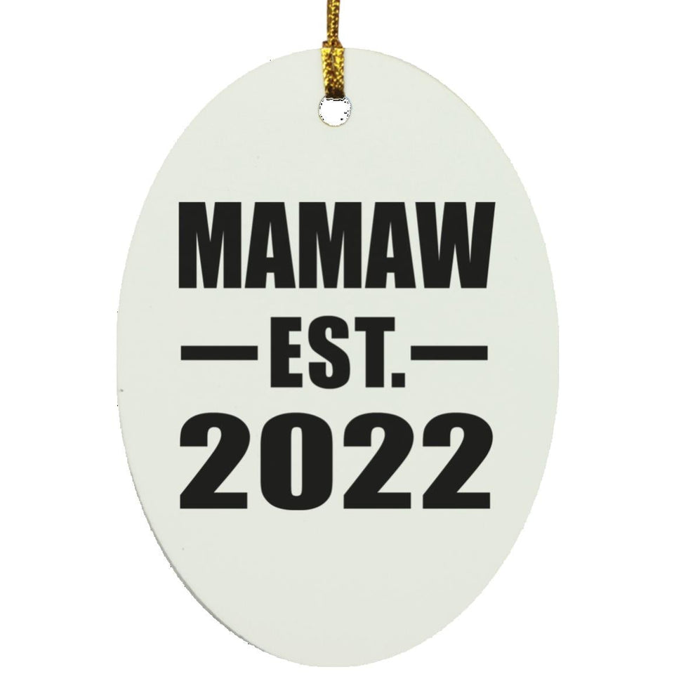 Mamaw Established EST. 2022 - Oval Ornament