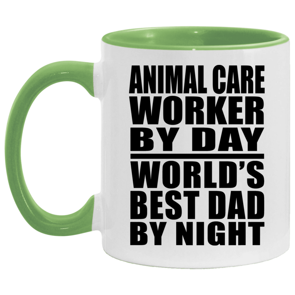 Animal Care Worker By Day World's Best Dad By Night - 11oz Accent Mug Green