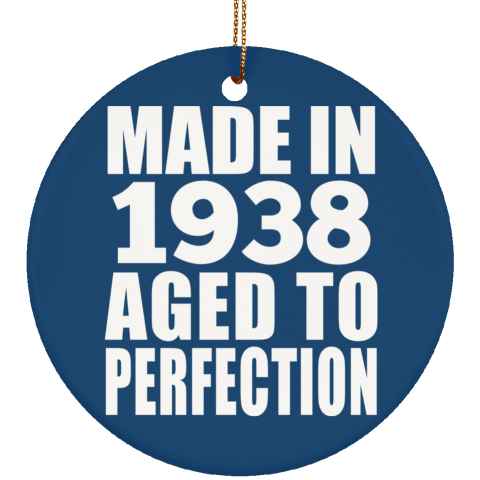 86th Birthday Made In 1938 Aged to Perfection - Circle Ornament