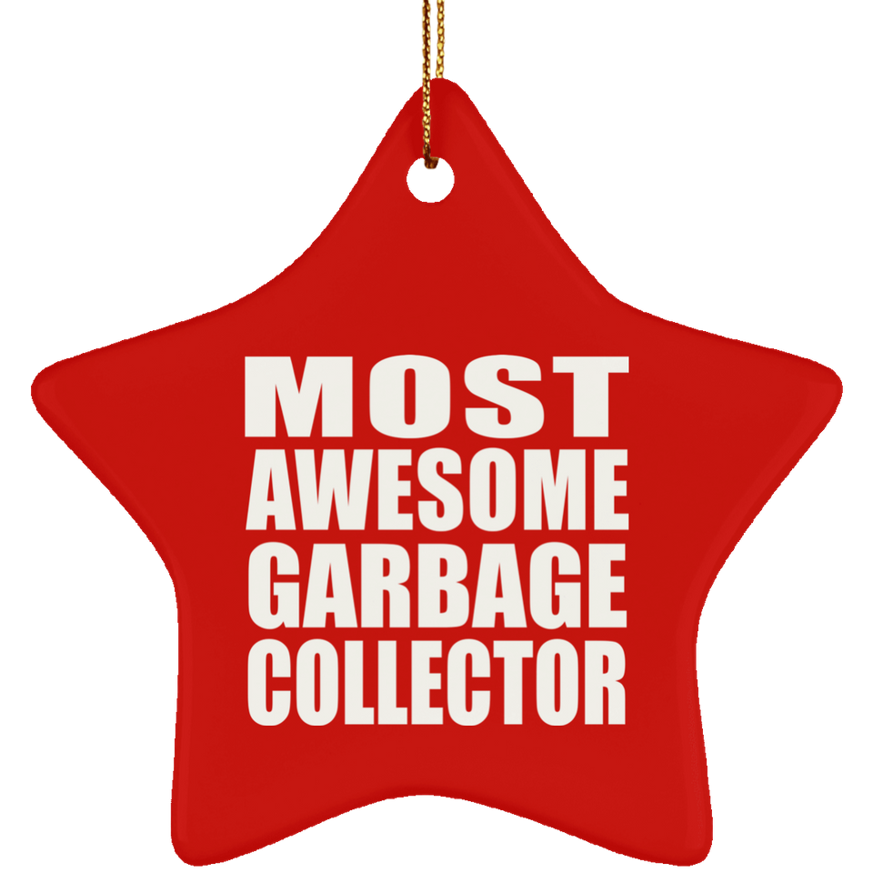 Most Awesome Garbage Collector - Star Ornament