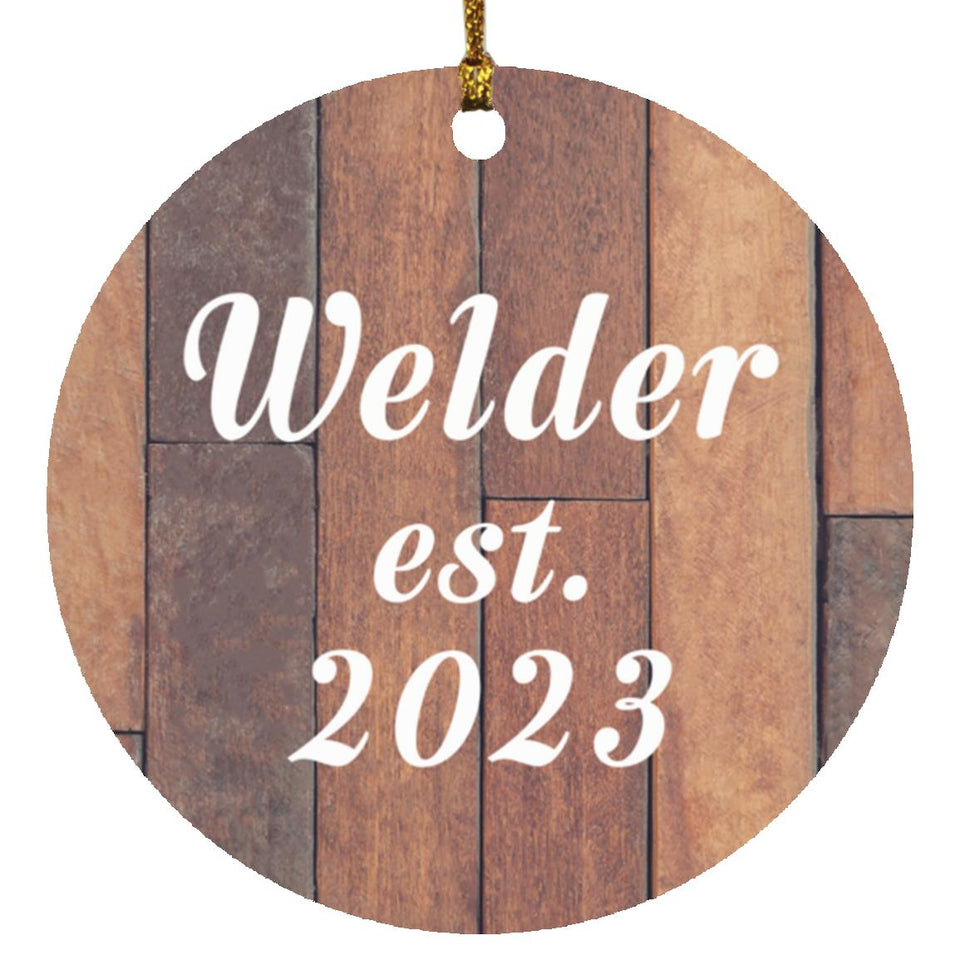 Welder Established Est. 2023 - Circle Ornament E