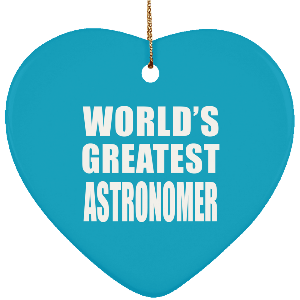 World's Greatest Astronomer - Heart Ornament