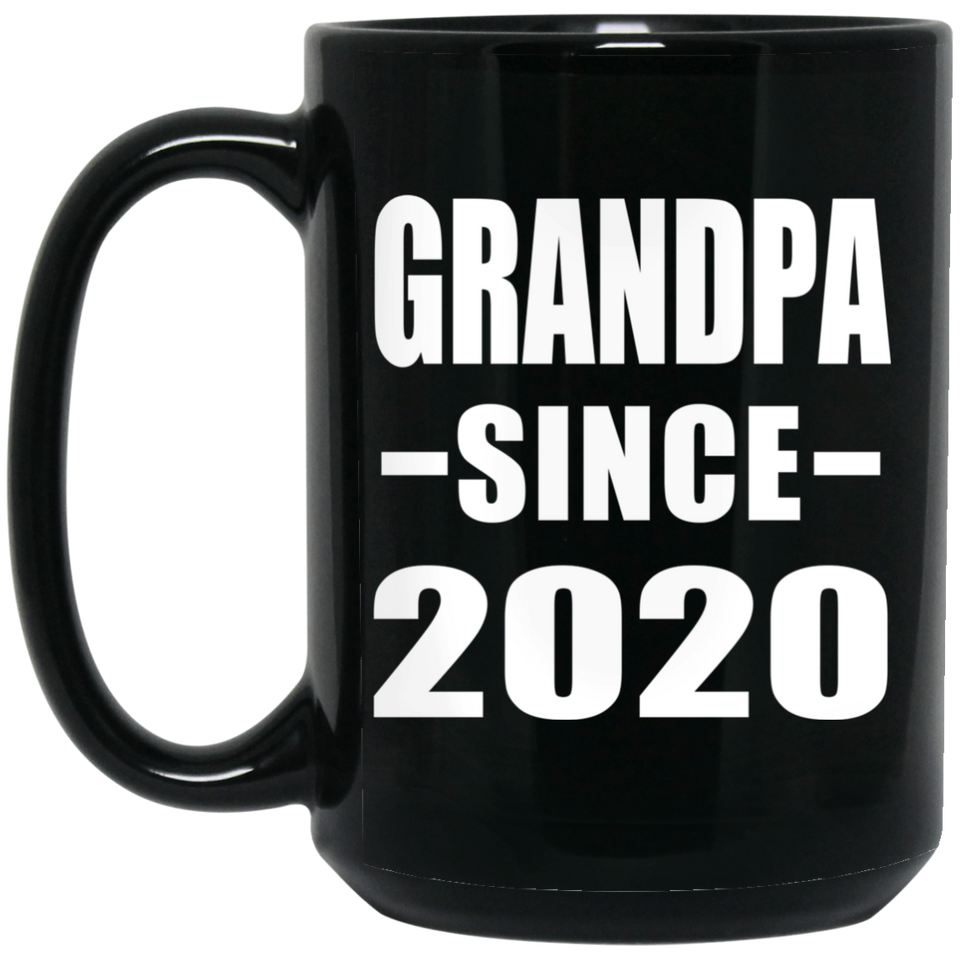 Grandpa Since 2020 - 15oz Coffee Mug Black