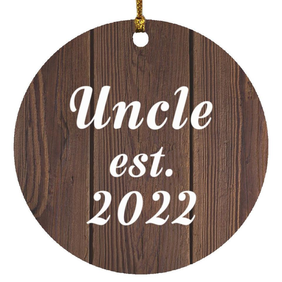 Uncle Established EST. 2022 - Circle Ornament D