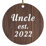Uncle Established EST. 2022 - Circle Ornament D