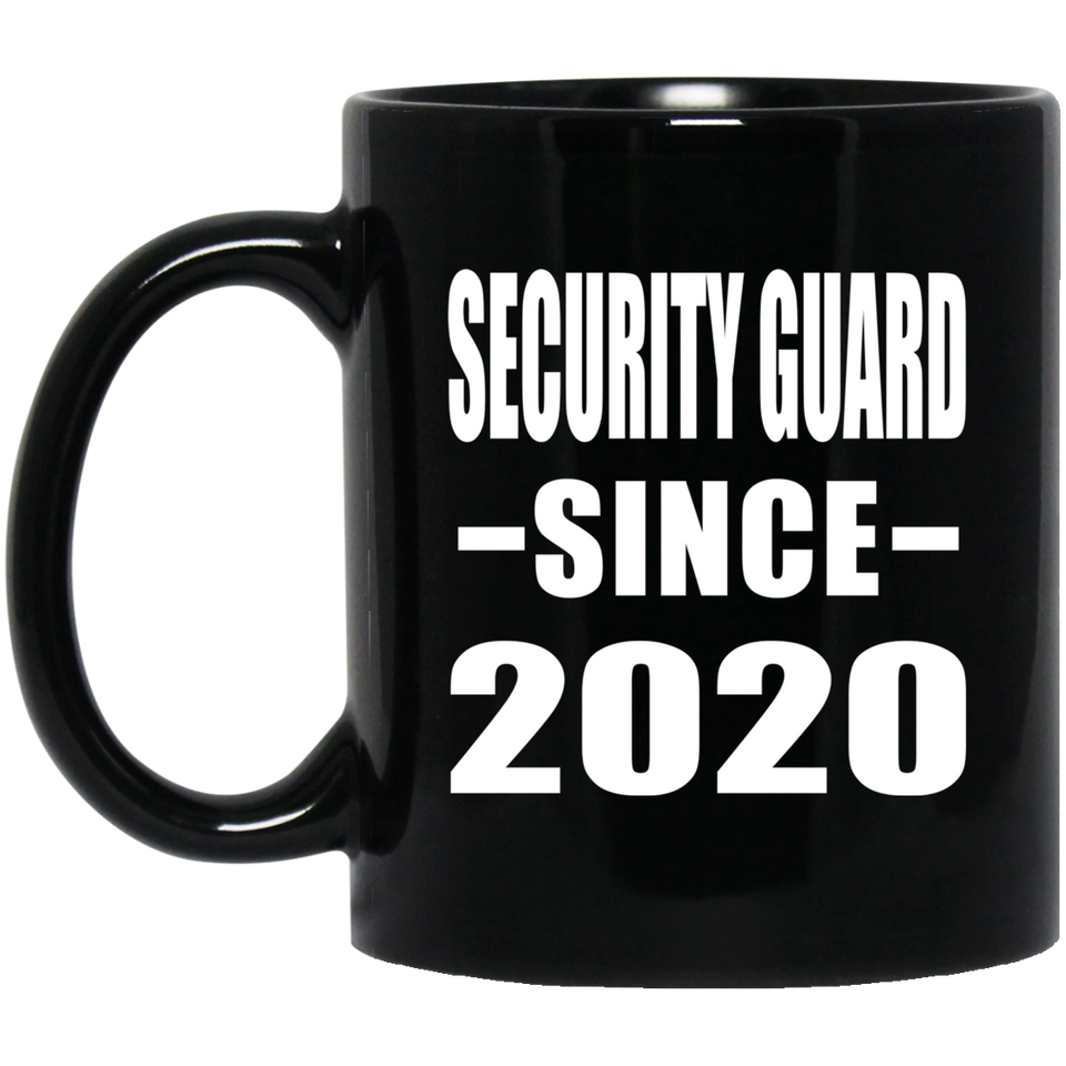 Security Guard Since 2020 - 11oz Coffee Mug Black