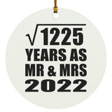 35th Anniversary Square Root of 1225 Years As Mr & Mrs 2022 - Circle Ornament
