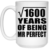 40th Anniversary Square Root of 1600 Years of Mr Perfect - 15oz Coffee Mug