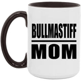 Bullmastiff Mom - 15oz Accent Mug Black