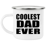 Coolest Dad Ever - 12oz Camping Mug