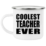 Coolest Teacher Ever - 12oz Camping Mug