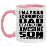 Proud Economist Dad Of Awesome Son - 11oz Accent Mug Pink