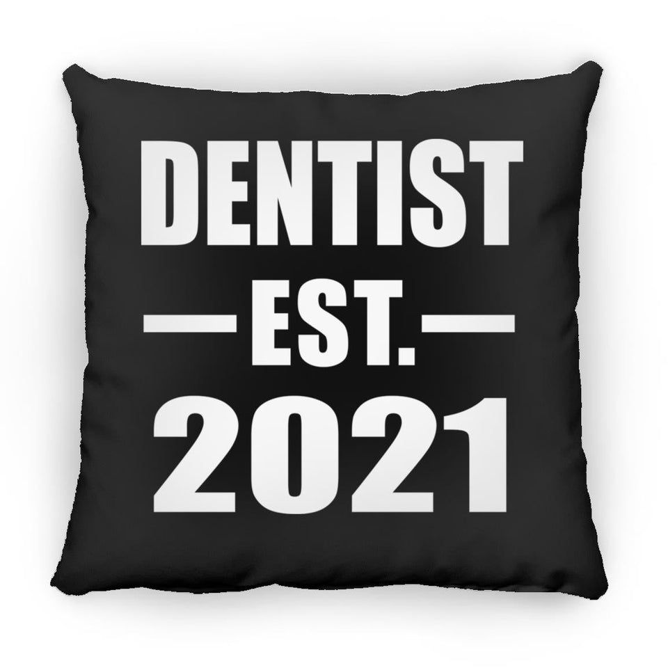 Dentist Established EST. 2021 - Throw Pillow Black