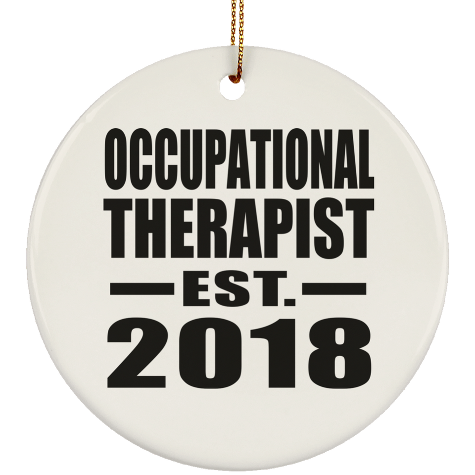 Occupational Therapist Established EST. 2018 - Circle Ornament
