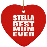 Stella Best Mum Ever - Heart Ornament