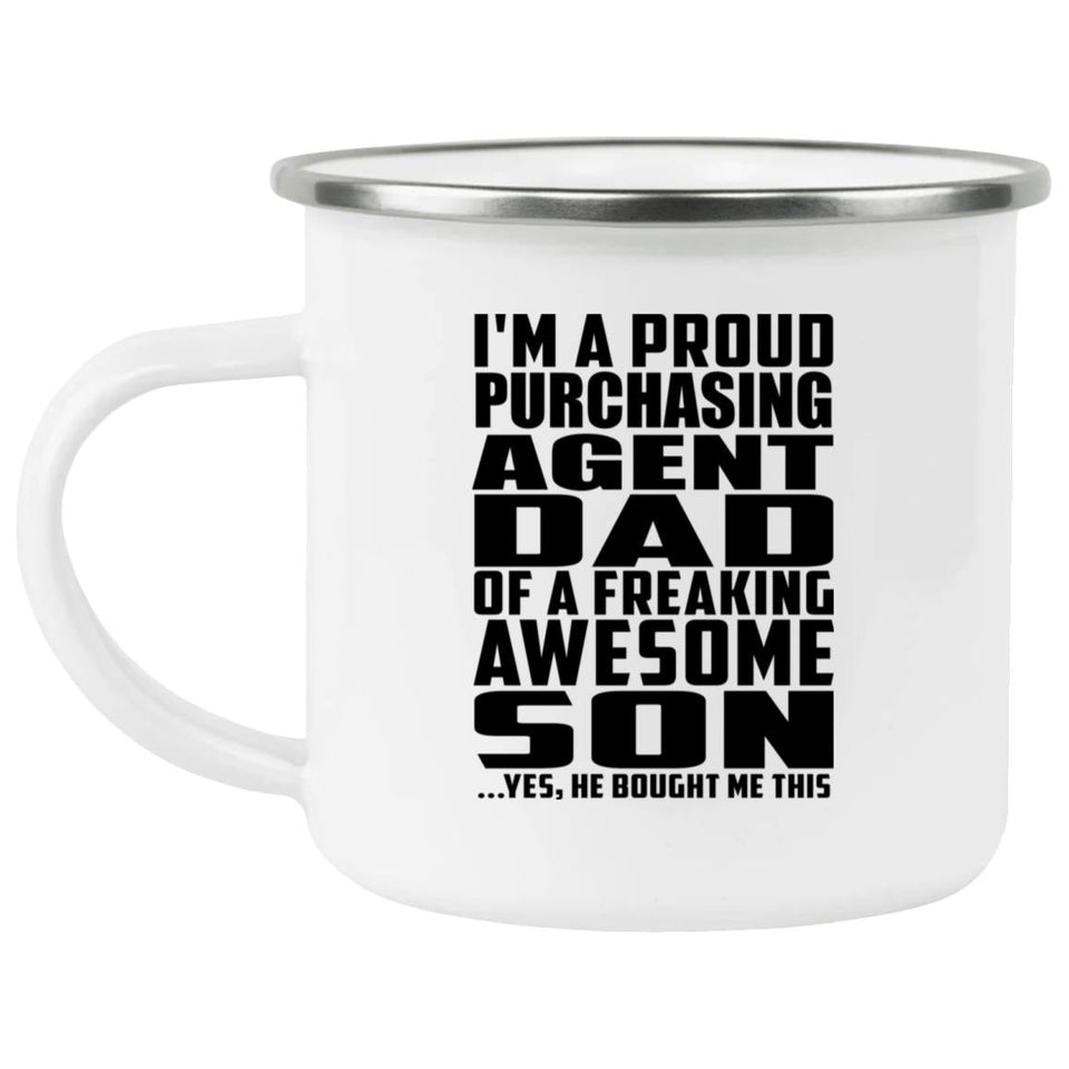 Proud Purchasing Agent Dad Of Awesome Son - 12oz Camping Mug