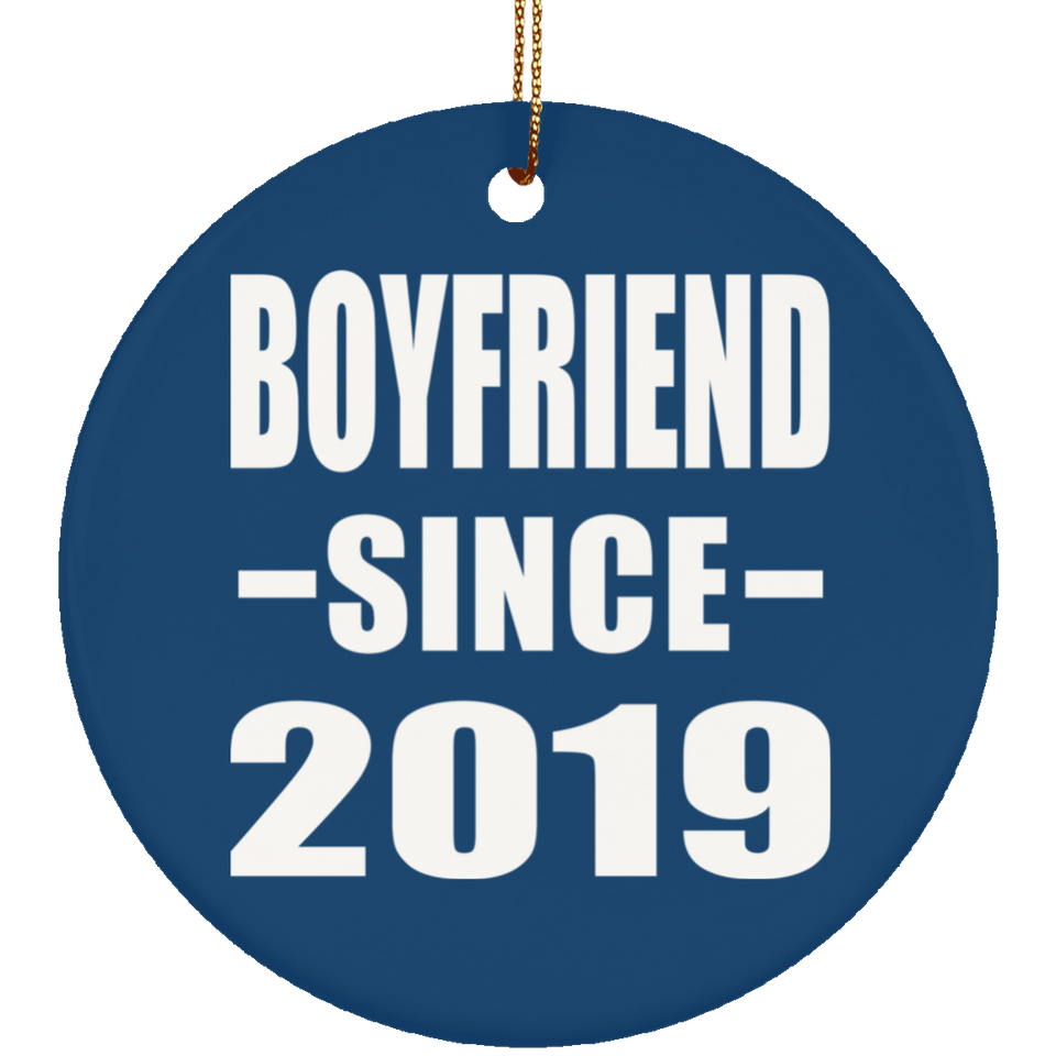 Boyfriend Since 2019 - Circle Ornament