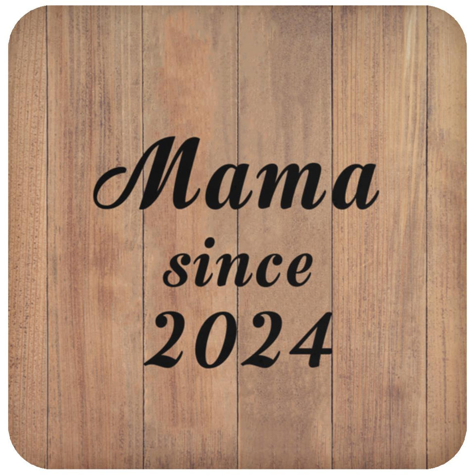 Mama Since 2024 - Drink Coaster C