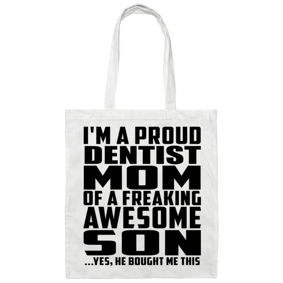 Proud Dentist Mom Of Awesome Son - Tote Bag White
