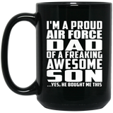 Proud Air Force Dad Of Awesome Son - 15 Oz Coffee Mug Black