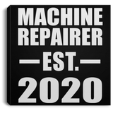 Machine Repairer Established EST. 2020 - Canvas Square