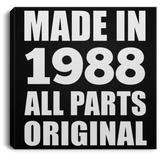 36th Birthday Made in 1988 All Parts Original - Canvas Square