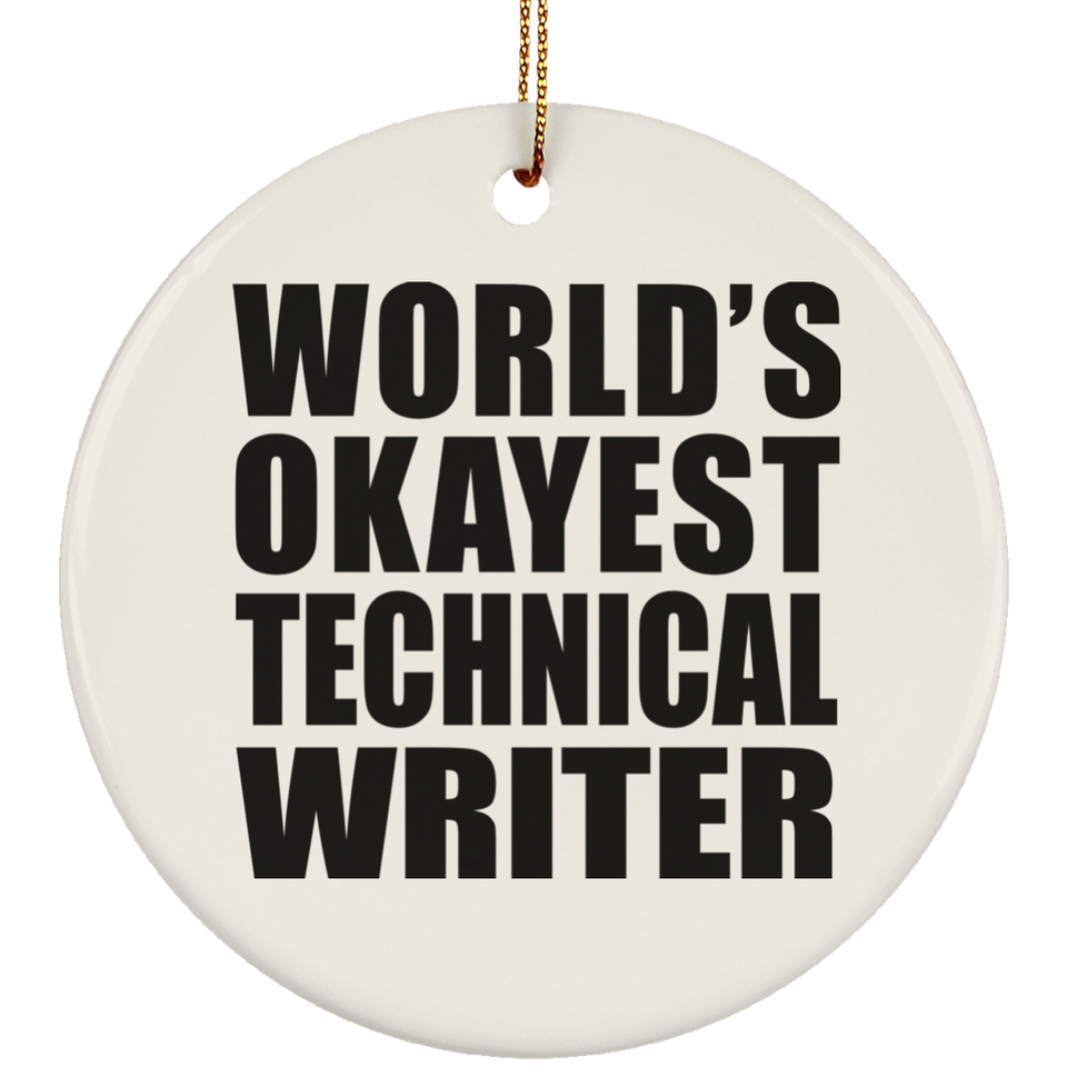 World's Okayest Technical Writer - Circle Ornament