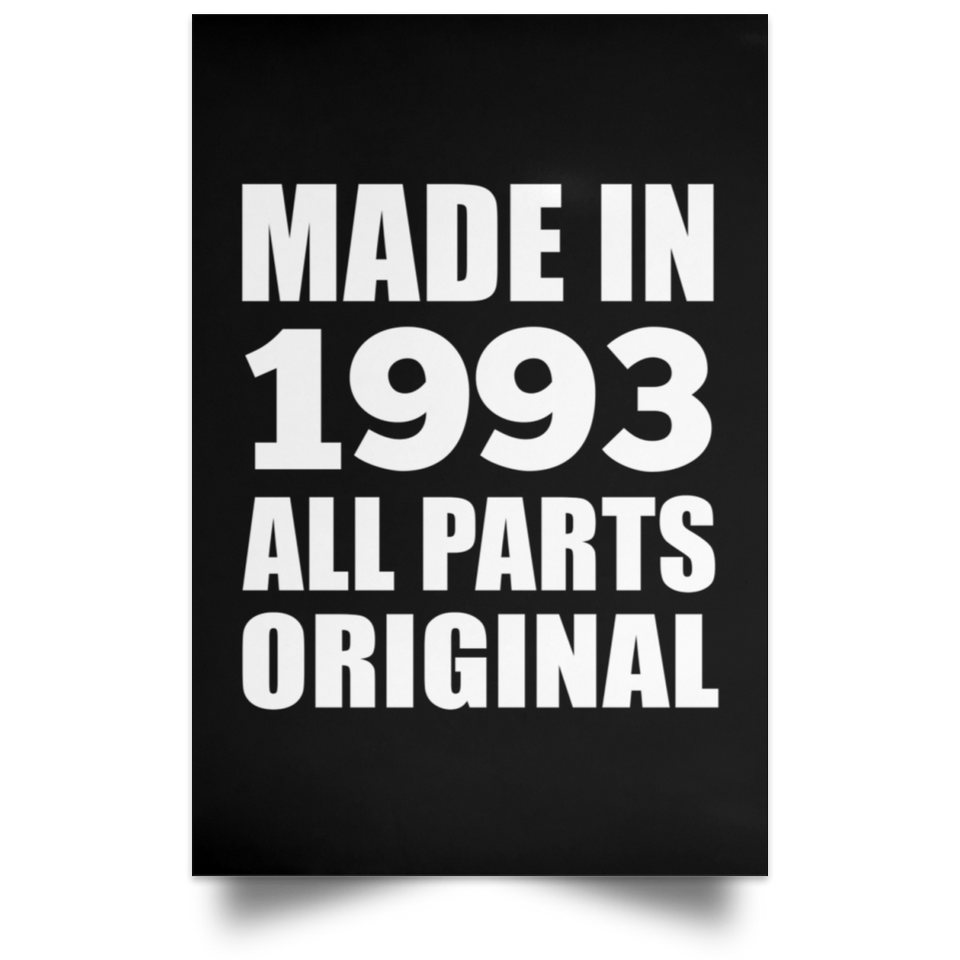 31st Birthday Made in 1993 All Parts Original - Poster Portrait