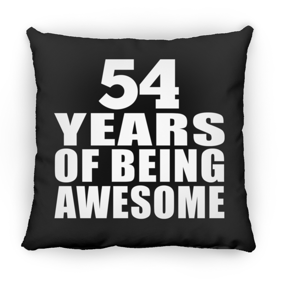 54th Birthday 54 Years Of Being Awesome - Throw Pillow Black