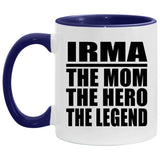 Irma The Mom The Hero The Legend - 11oz Accent Mug Purple